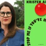 Kristen Arnett Talks New Novel ‘Stop Me If You’ve Heard This One’ (Exclusive)